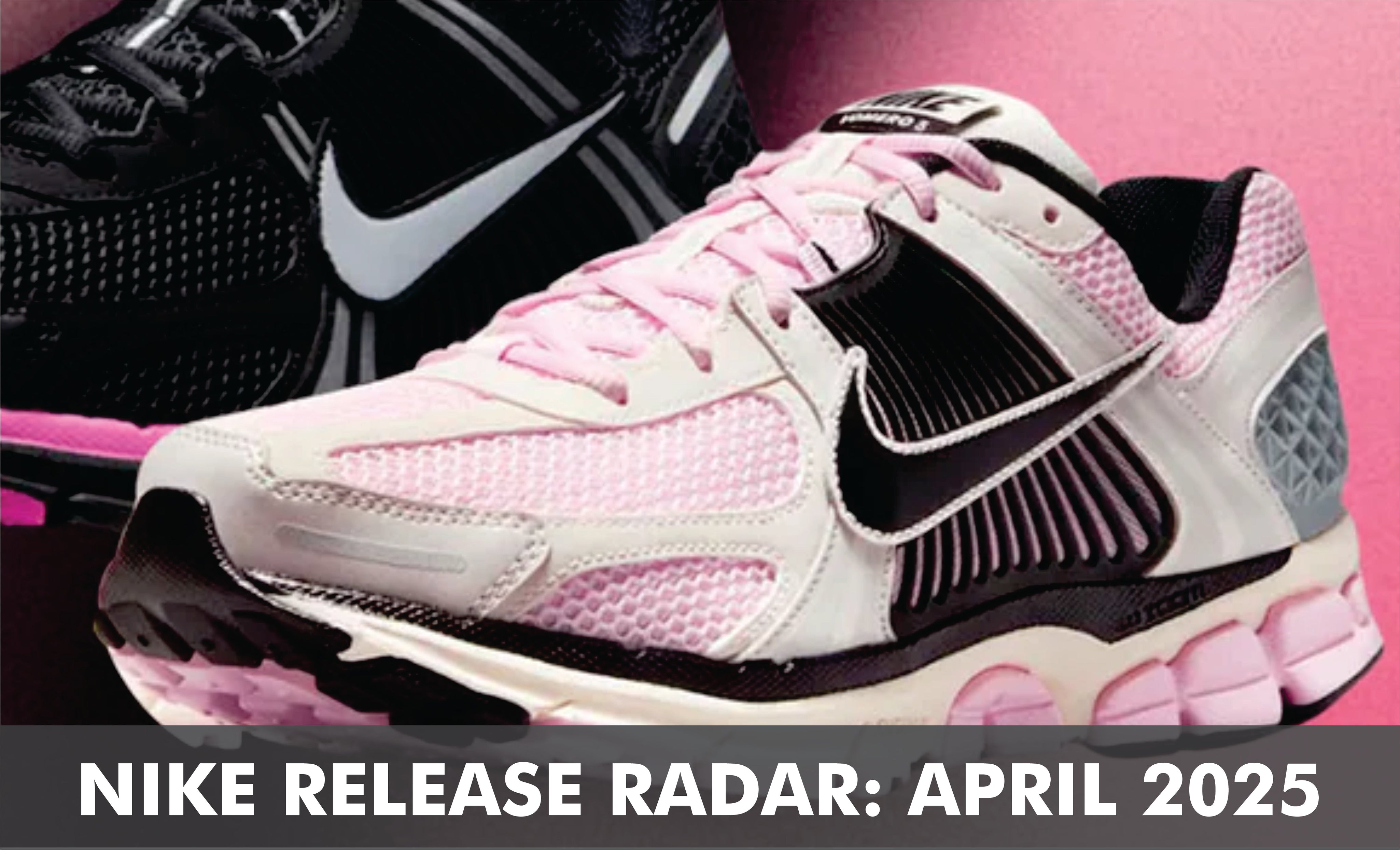 Nike Release Radar: April 2025