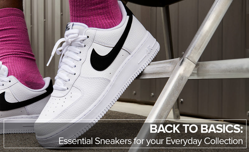 Back to Basics: Essential Sneakers for your Everyday Collection
