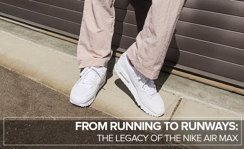 From Running to Runways: The Legacy of the Nike Air Max