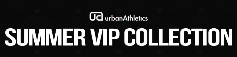 Summer VIP Collection – urbanAthletics